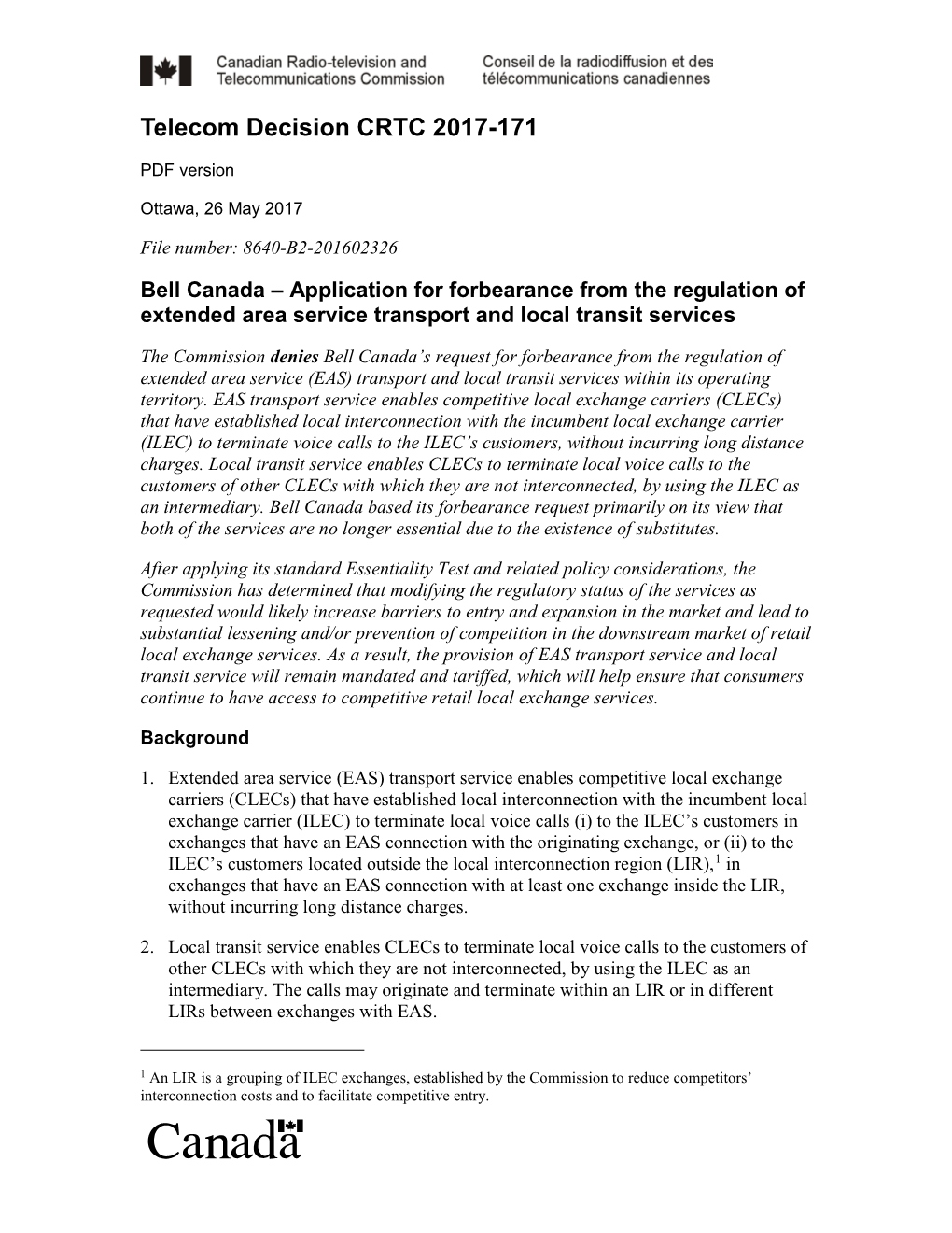 Bell Canada – Application for Forbearance from the Regulation of Extended Area Service Transport and Local Transit Services