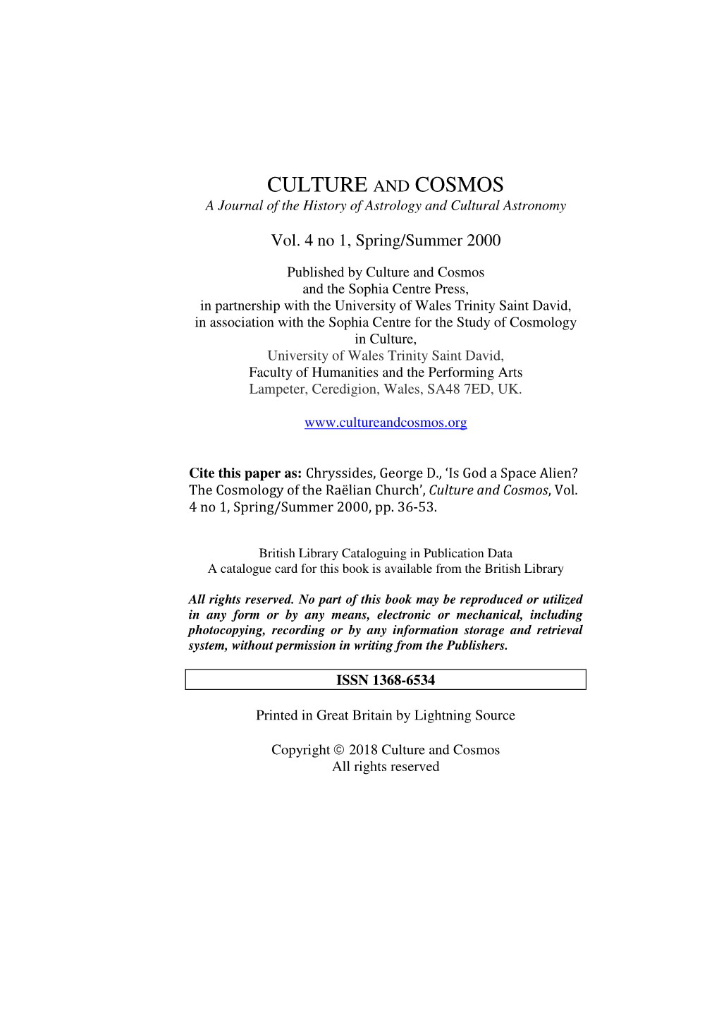 Is God a Space Alien? the Cosmology of the Raëlian Church’, Culture and Cosmos , Vol