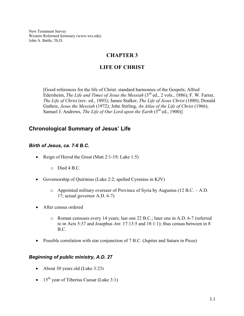 CHAPTER 3 LIFE of CHRIST Chronological Summary of Jesus' Life