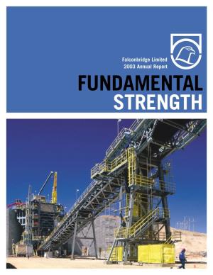 Falconbridge Limited 2003 Annual Report FUNDAMENTAL STRENGTH Our Operations