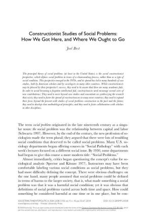 Constructionist Studies of Social Problems: How We Got Here, and Where We Ought to Go