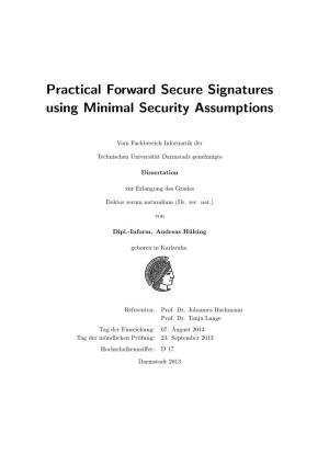 Practical Forward Secure Signatures Using Minimal Security Assumptions