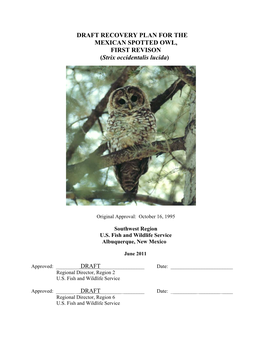 DRAFT RECOVERY PLAN for the MEXICAN SPOTTED OWL, FIRST REVISON (Strix Occidentalis Lucida)