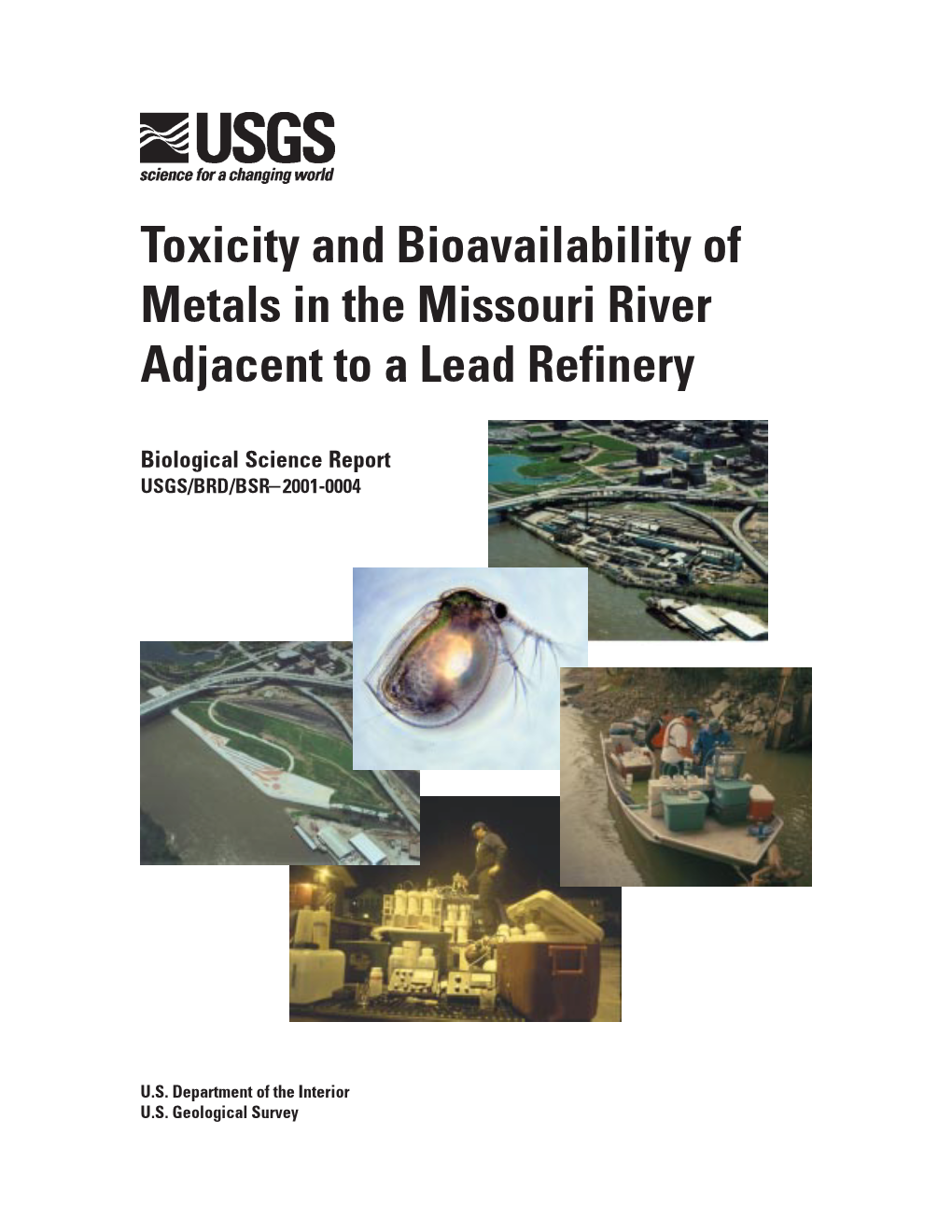 Toxicity and Bioavailability of Metals in the Missouri River Adjacent to a Lead Refinery