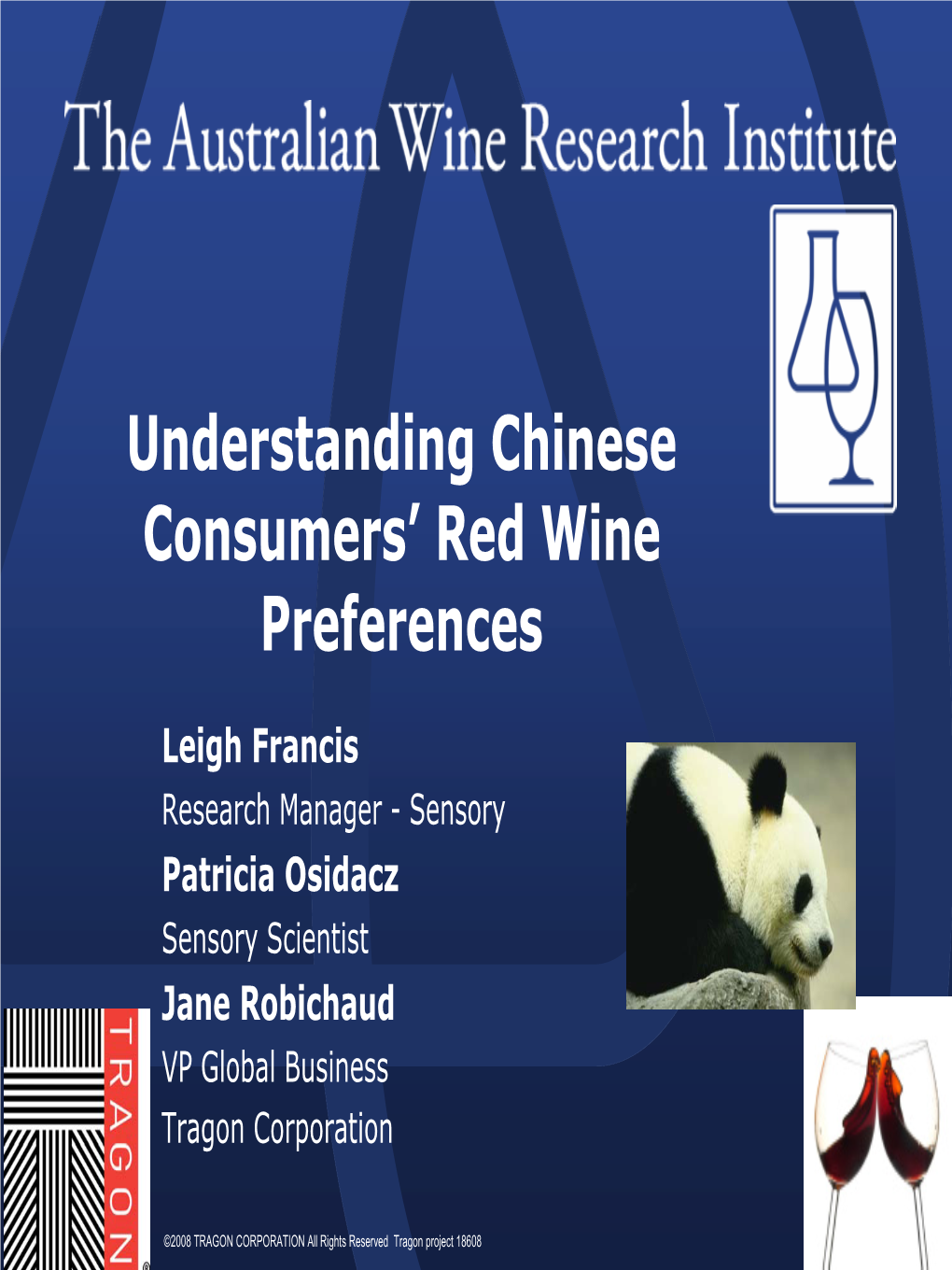 Understanding Chinese Consumers' Red Wine Preferences