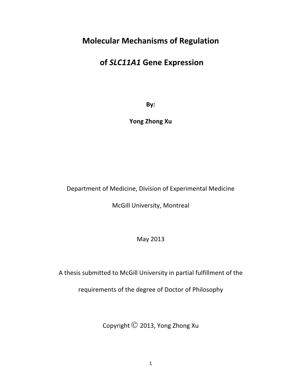 Molecular Mechanisms of Regulation of SLC11A1 Gene Expression