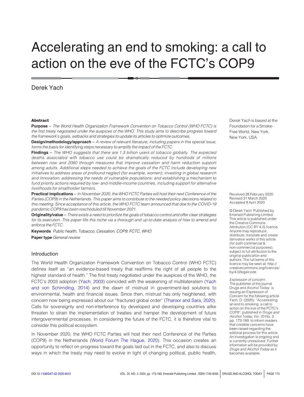Accelerating an End to Smoking: a Call to Action on the Eve of the FCTC's COP9