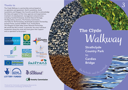 The Clyde Walkway Is a Partnership Venture Based on 3 Co-Operation and Agreement
