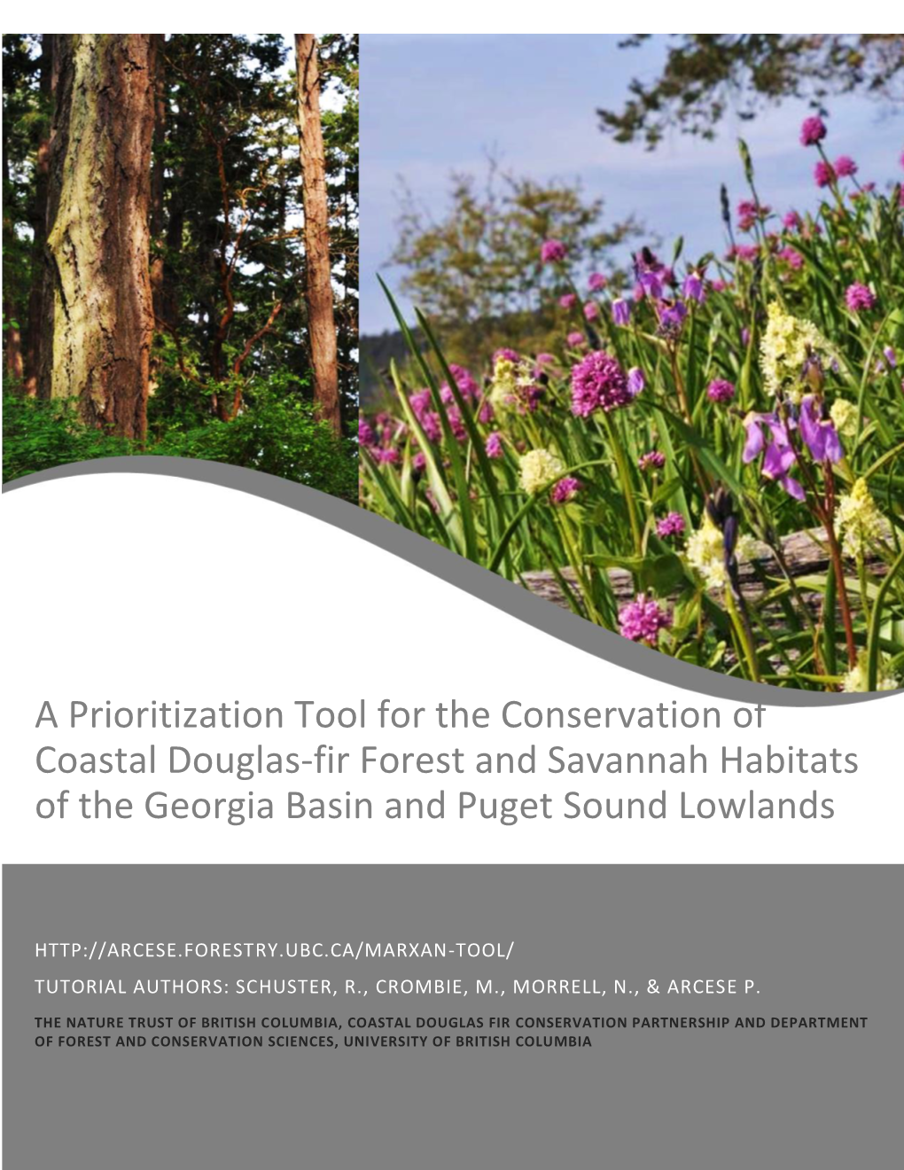 A Prioritization Tool for Douglas-Fir Forest and Savannah Habitats Of