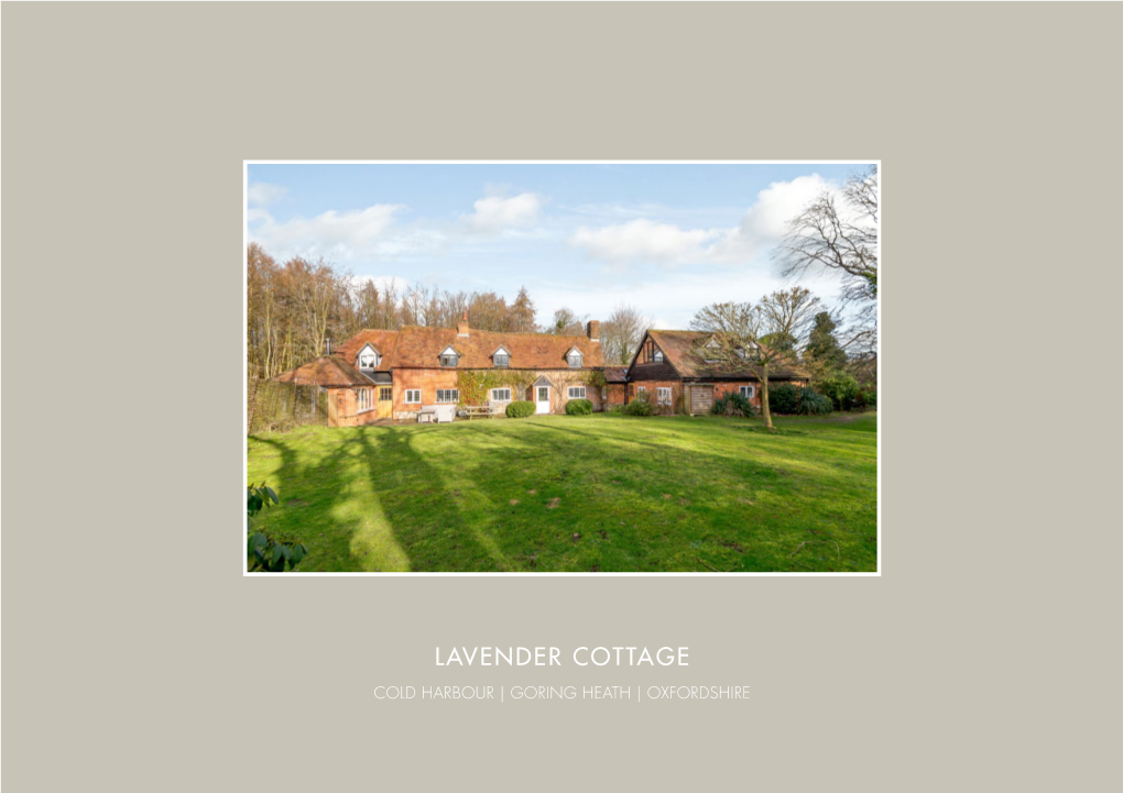 Lavender Cottage Cold Harbour | Goring Heath | Oxfordshire Lavender Cottage Cold Harbour | Goring Heath | Oxfordshire