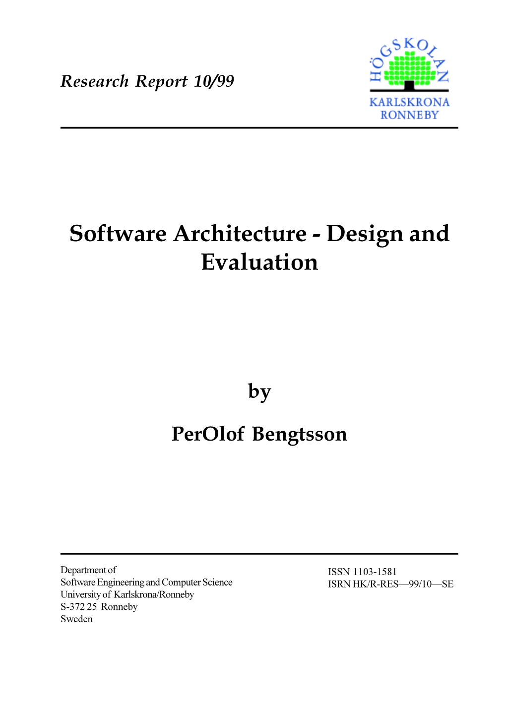 Software Architecture - Design and Evaluation