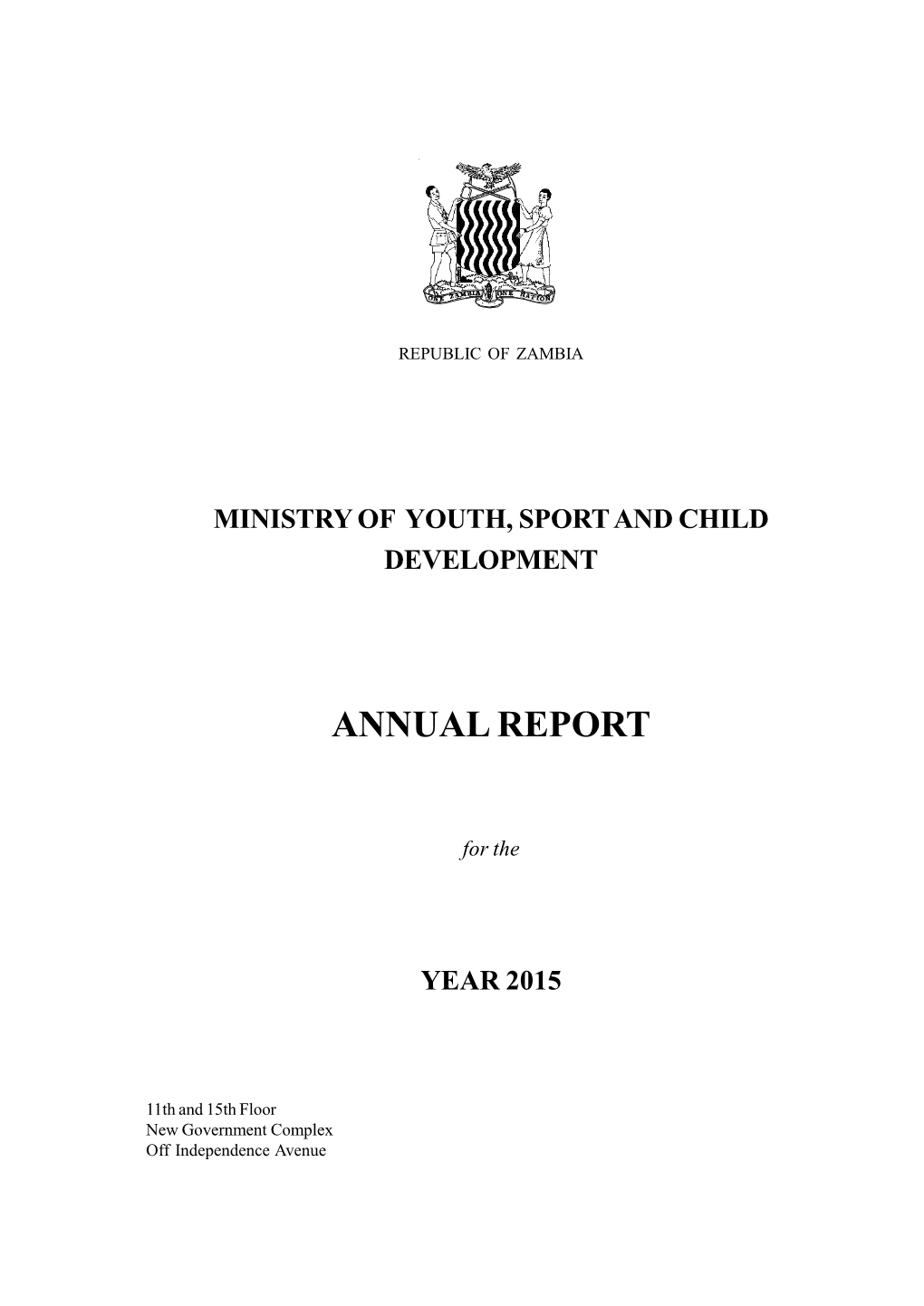 Ministry of Youth, Sport and Child Development--Annual Report, 2015