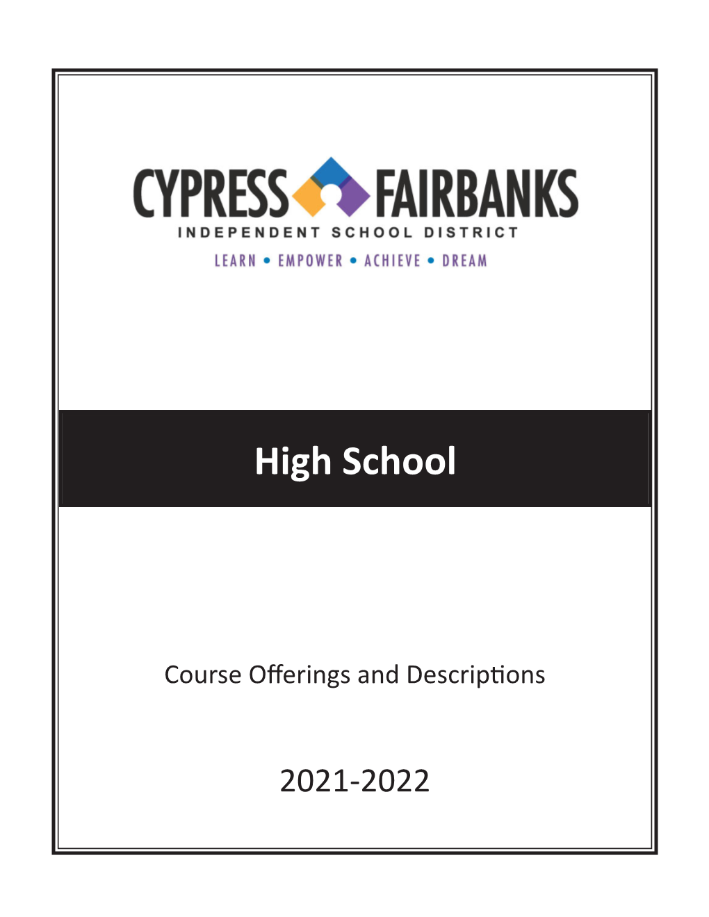 CFISD 2021-2022 High School Course Description Book