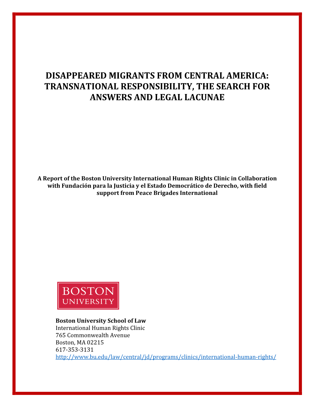 Disappeared Migrants from Central America: Transnational Responsibility, the Search for Answers and Legal Lacunae