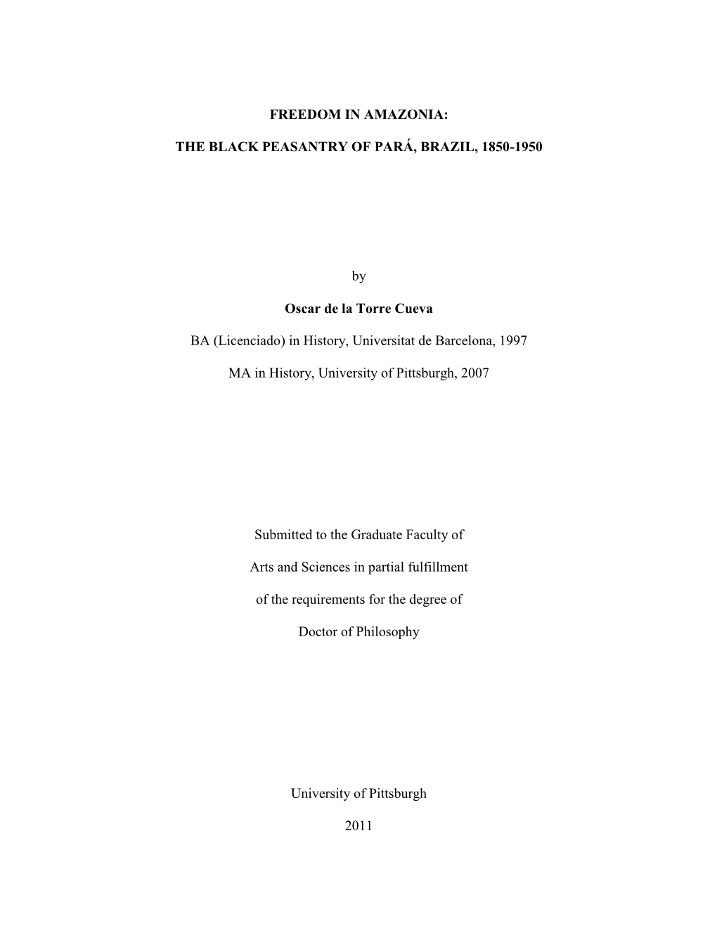 THE BLACK PEASANTRY of PARÁ, BRAZIL, 1850-1950 By