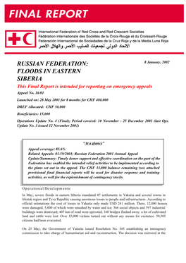 FLOODS in EASTERN SIBERIA This Final Report Is Intended for Reporting on Emergency Appeals Appeal No