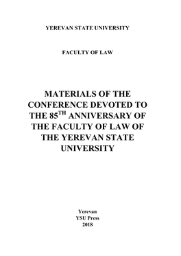 Materials of the Conference Devoted to the 85Th Anniversary of the Faculty of Law of the Yerevan State University