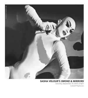 Sasha Velour's Smoke & Mirrors