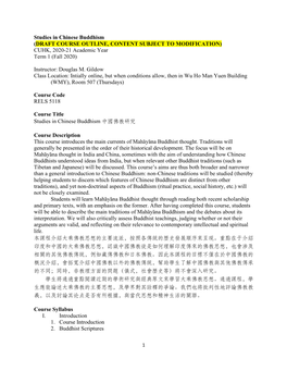 Studies in Chinese Buddhism (DRAFT COURSE OUTLINE, CONTENT SUBJECT to MODIFICATION) CUHK, 2020-21 Academic Year Term 1 (Fall 2020)