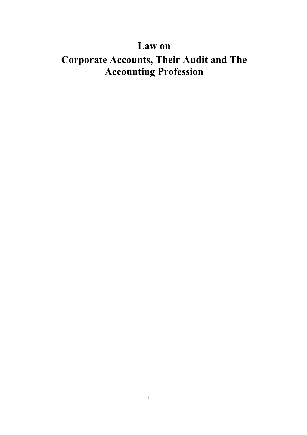 Law on Corporate Accounts, Their Audit and the Accounting Profession