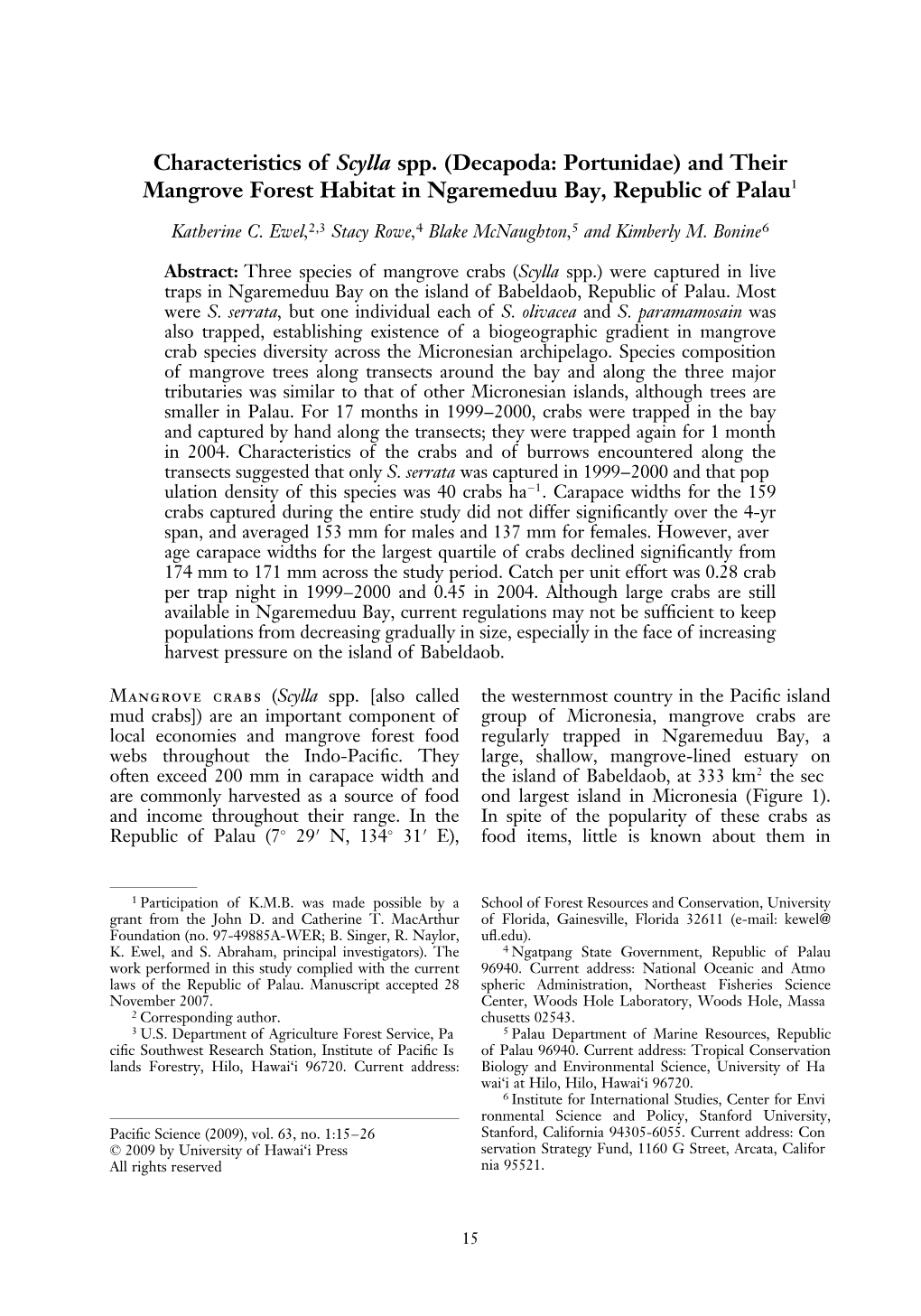 Characteristics of Scylla Spp. (Decapoda: Portunidae) and Their Mangrove Forest Habitat in Ngaremeduu Bay, Republic of Palau1