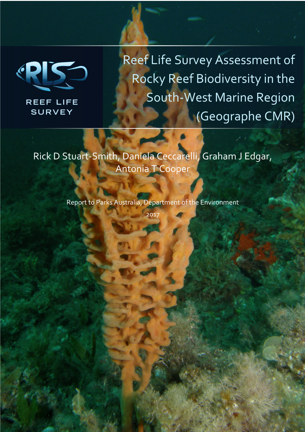 Reef Life Survey Assessment of Rocky Reef Biodiversity in the South West Marine Region (Geographe CMR)| I