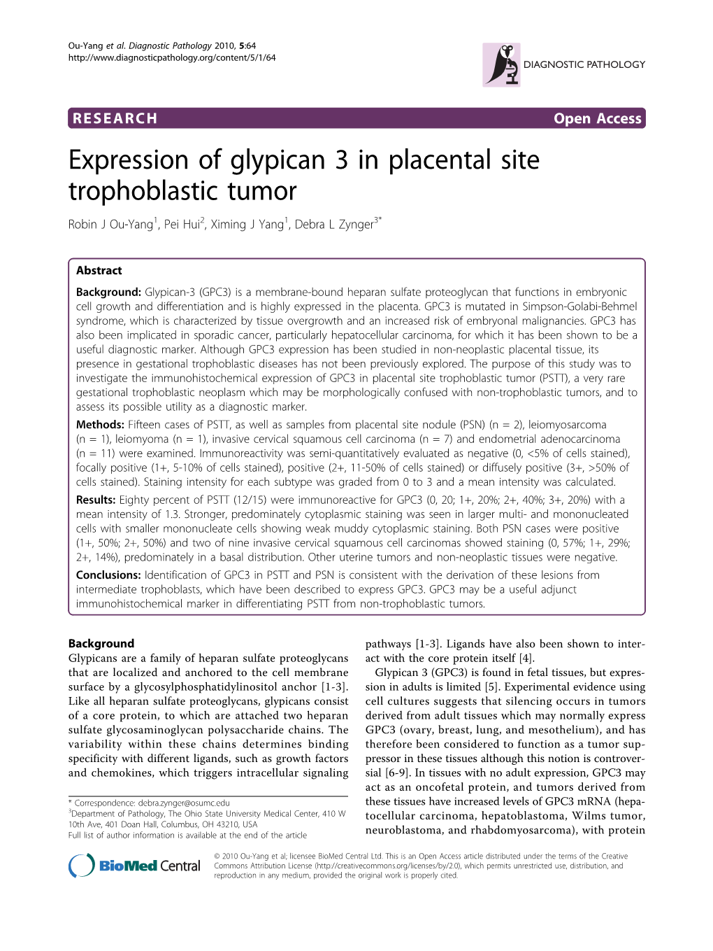 Expression of Glypican 3 in Placental Site Trophoblastic Tumor Robin J Ou-Yang1, Pei Hui2, Ximing J Yang1, Debra L Zynger3*