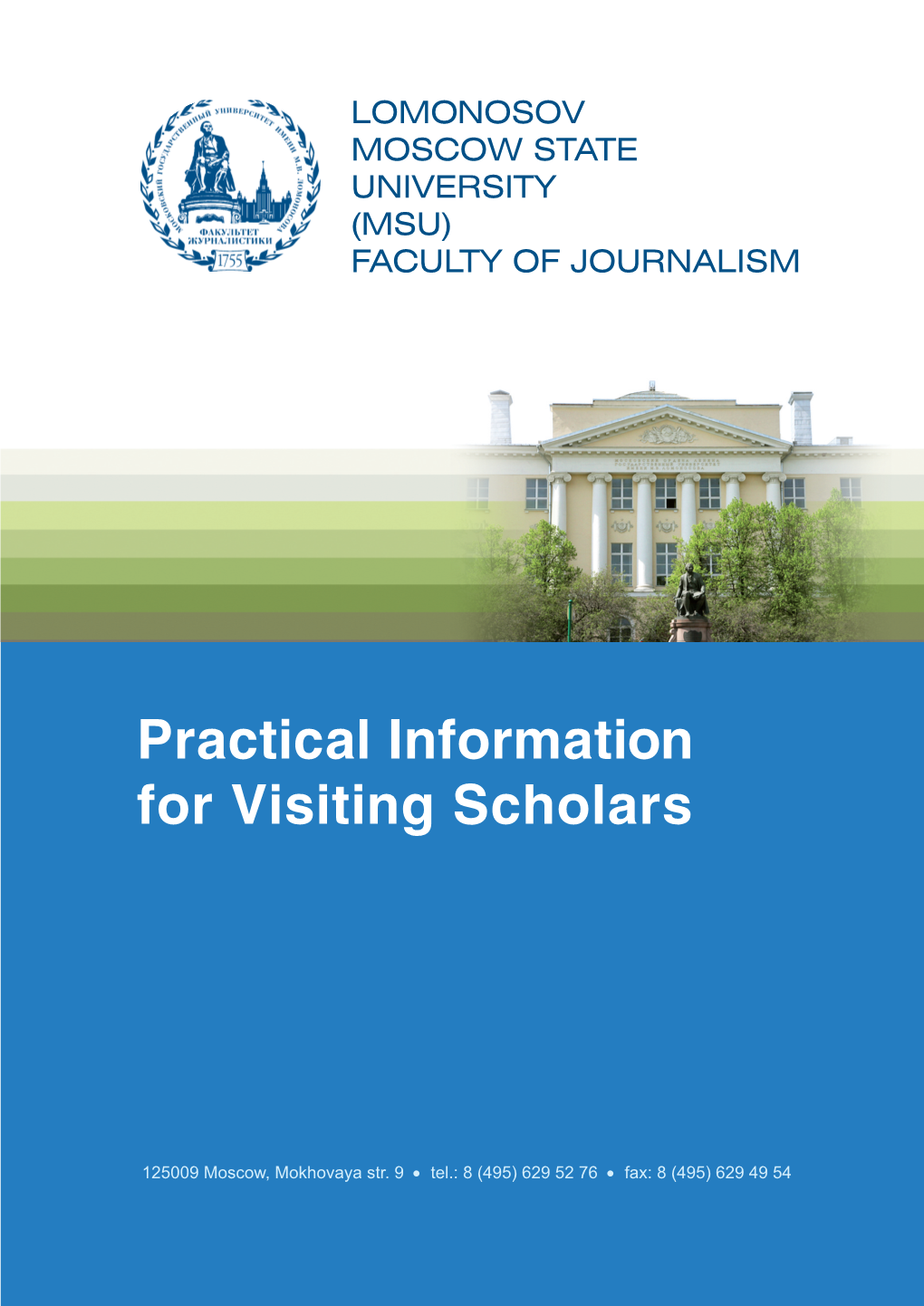 Practical Information for Visiting Scholars