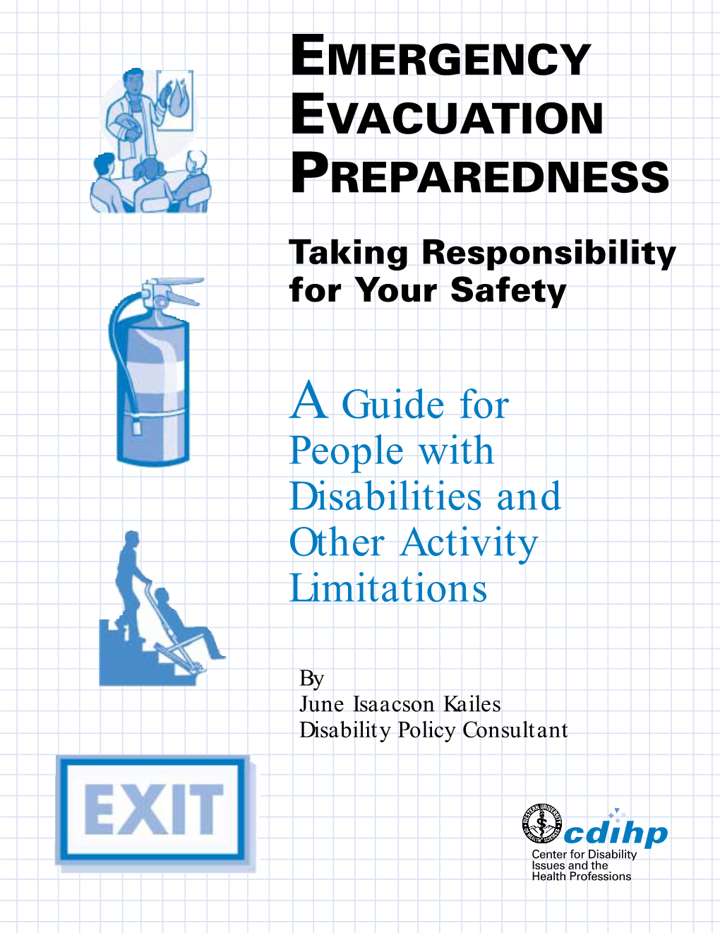 EMERGENCY EVACUATION PREPAREDNESS a Guide For