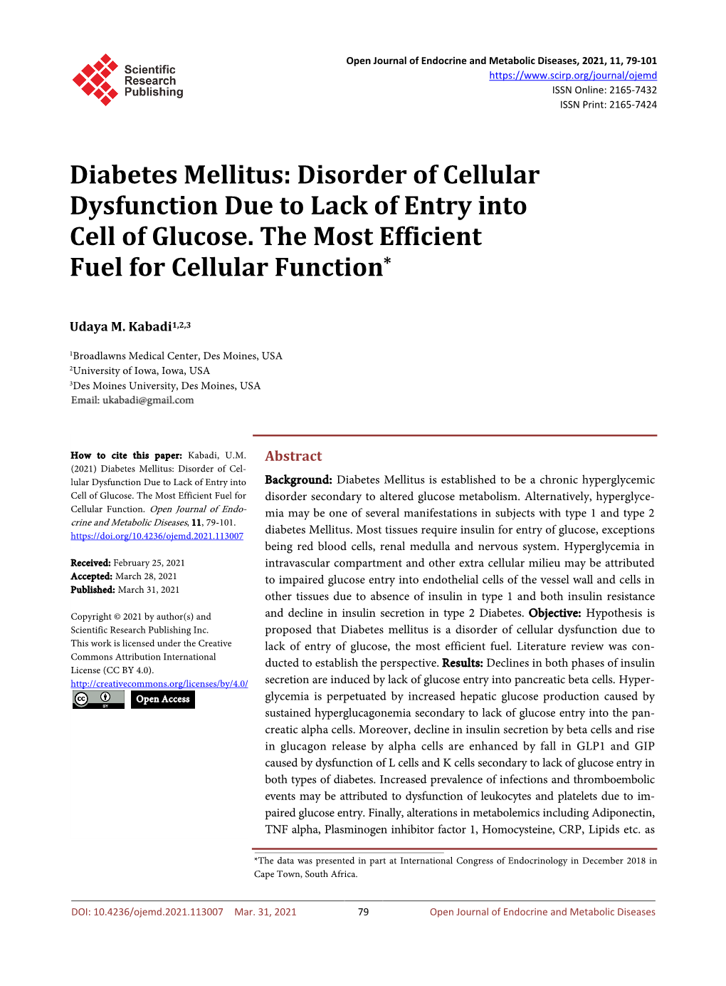 Diabetes Mellitus: Disorder of Cellular Dysfunction Due to Lack of Entry Into Cell of Glucose