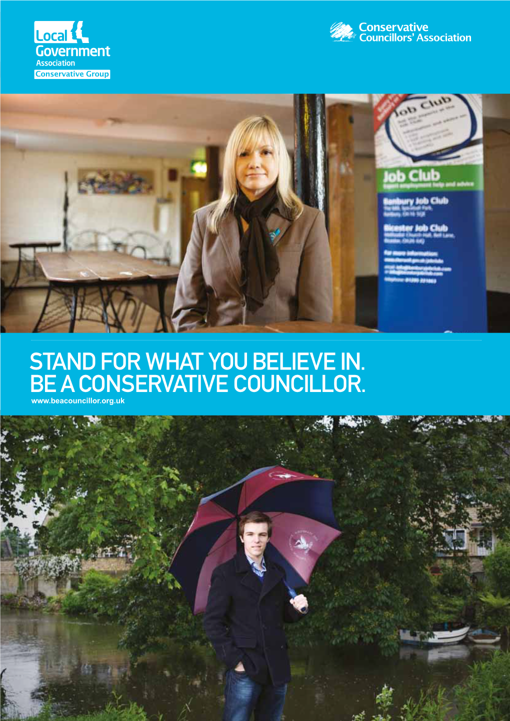 Stand for What You Believe In. Be a CONSERVATIVE Councillor