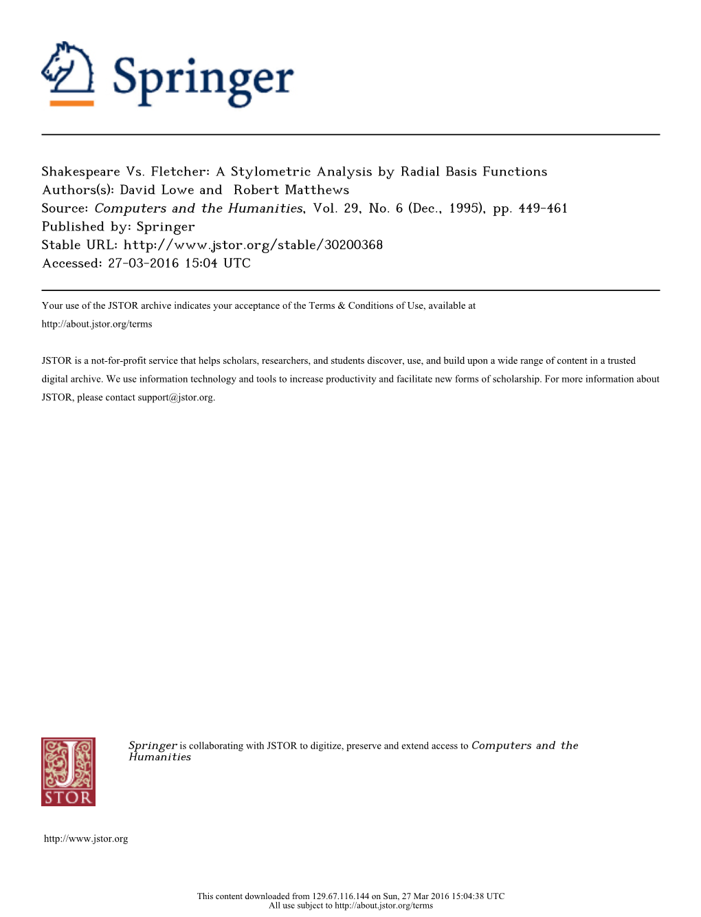 A Stylometric Analysis by Radial Basis Functions Authors(S): David Lowe and Robert Matthews Source: Computers and the Humanities, Vol