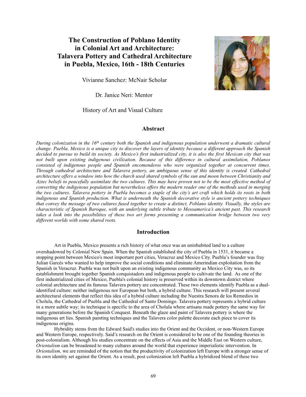 The Construction of Poblano Identity in Colonial Art and Architecture: Talavera Pottery and Cathedral Architecture in Puebla, Mexico, 16Th - 18Th Centuries