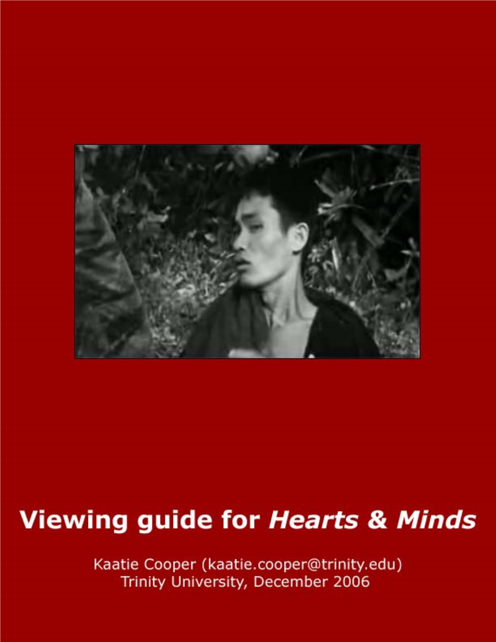 Hearts and Minds – Pre-Viewing Guide