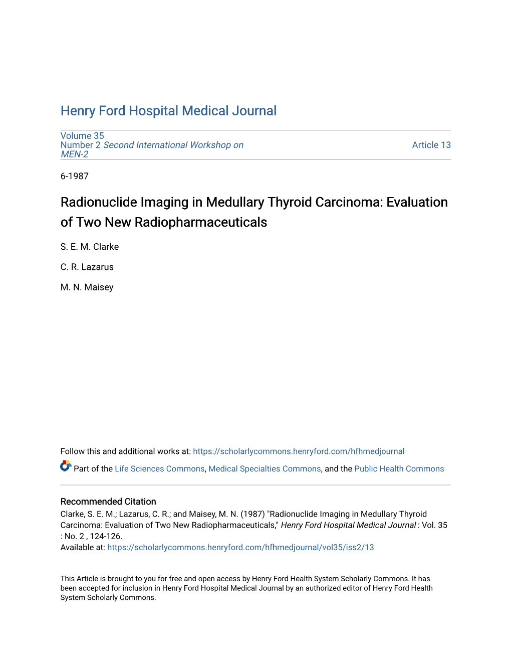 Radionuclide Imaging in Medullary Thyroid Carcinoma: Evaluation of Two New Radiopharmaceuticals