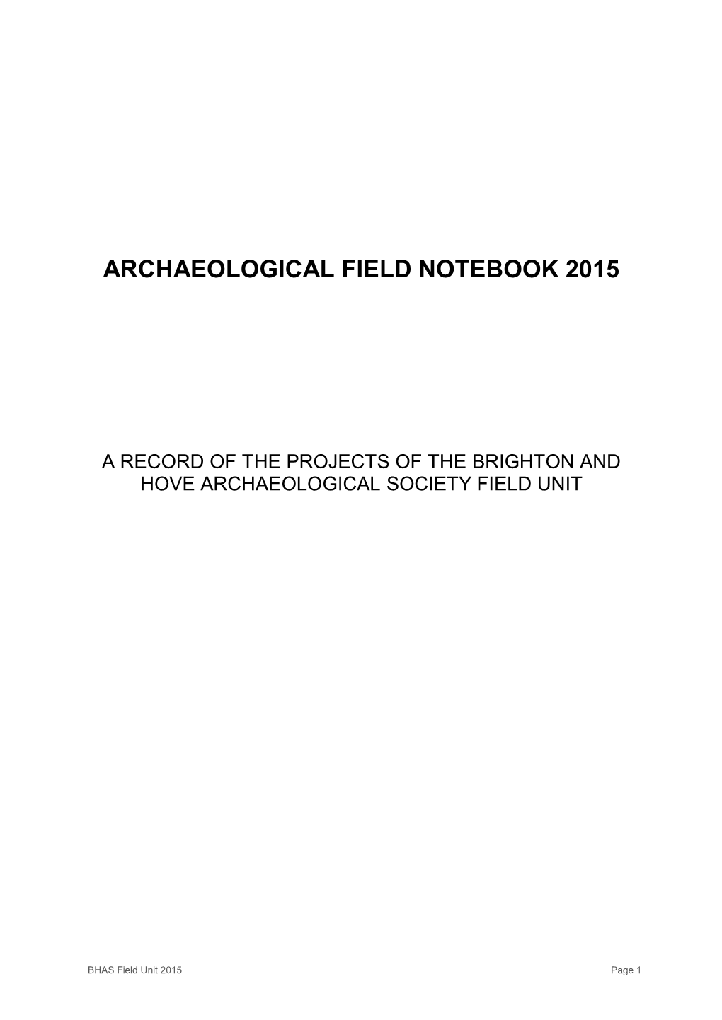 Archaeological Field Notebook 2015