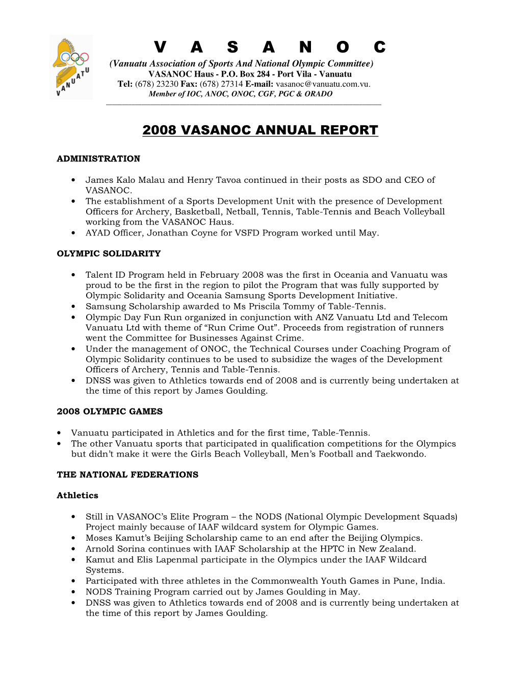 V a S a N O C (Vanuatu Association of Sports and National Olympic Committee) VASANOC Haus - P.O