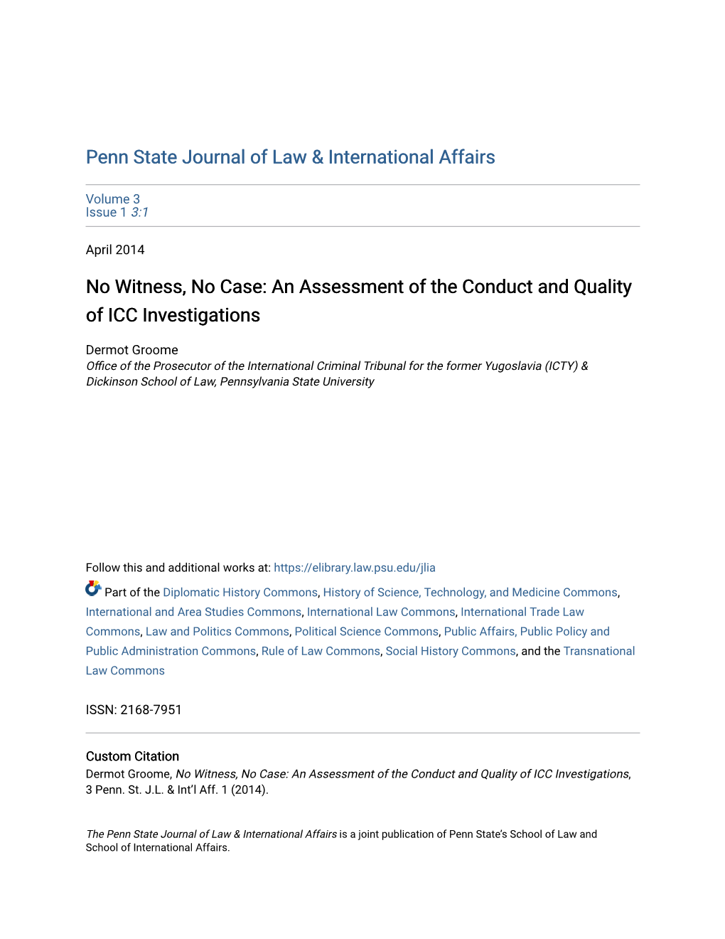 An Assessment of the Conduct and Quality of ICC Investigations