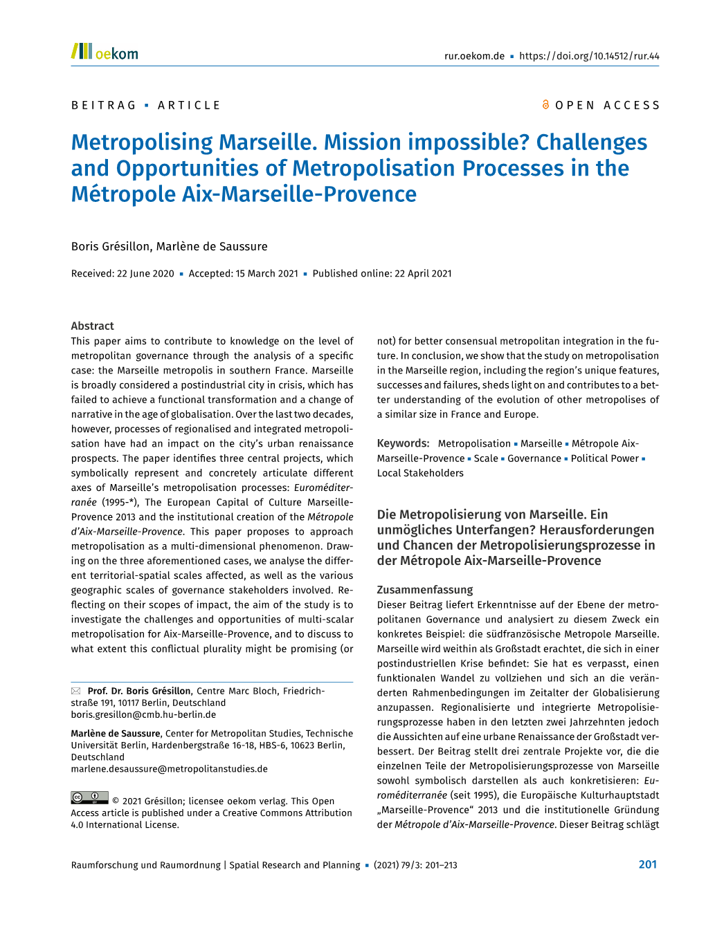 Metropolising Marseille. Mission Impossible? Challenges and Opportunities of Metropolisation Processes in the Métropole Aix-Marseille-Provence