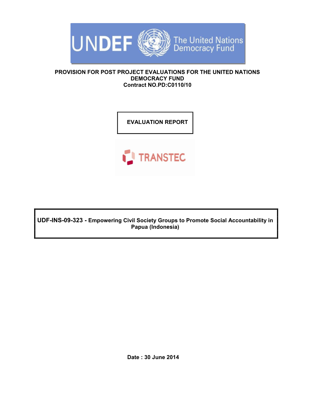 UDF-INS-09-323 - Empowering Civil Society Groups to Promote Social Accountability in Papua (Indonesia)