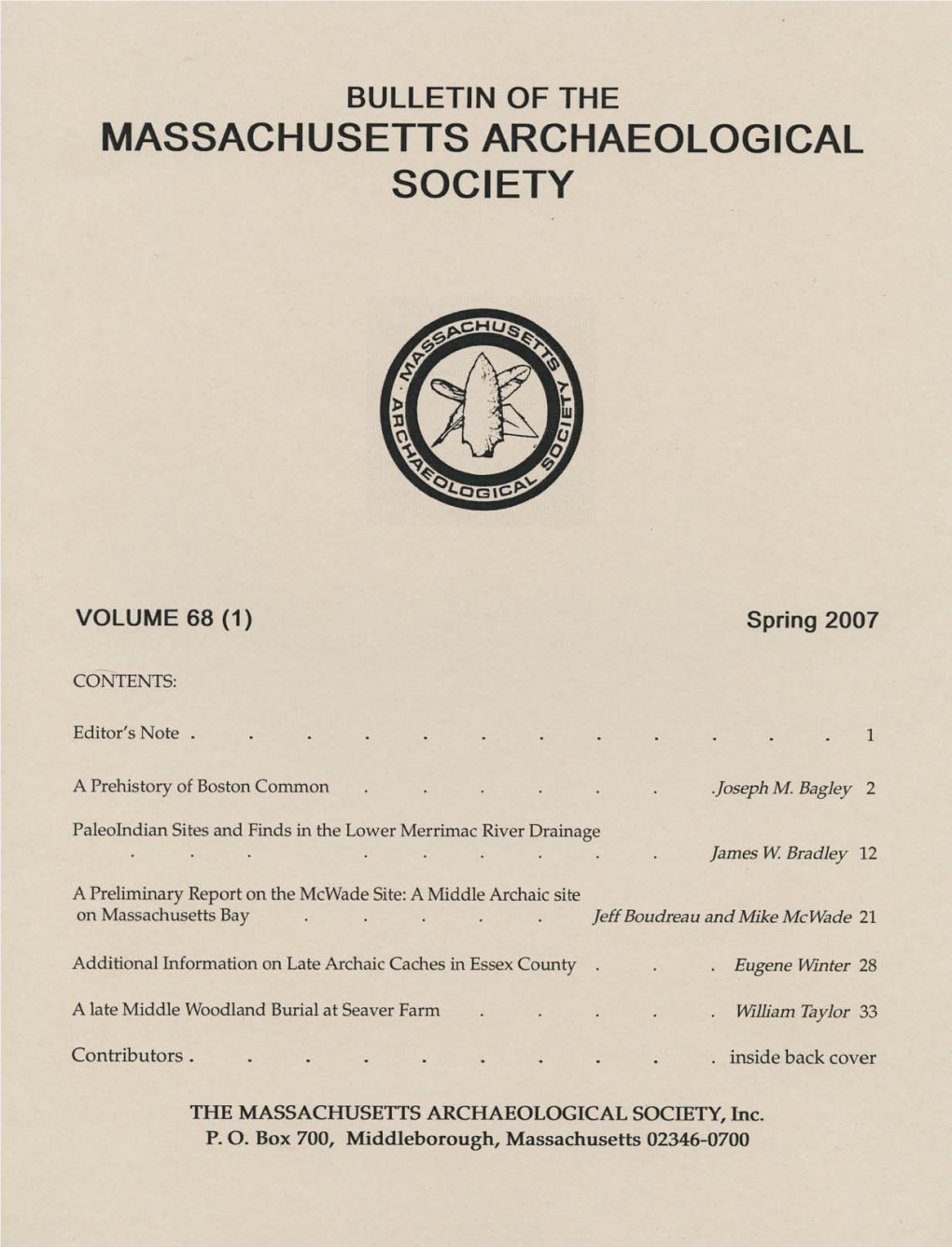 Bulletin of the Massachusetts Archaeological Society, Vol. 68, No. 1. Spring 2007