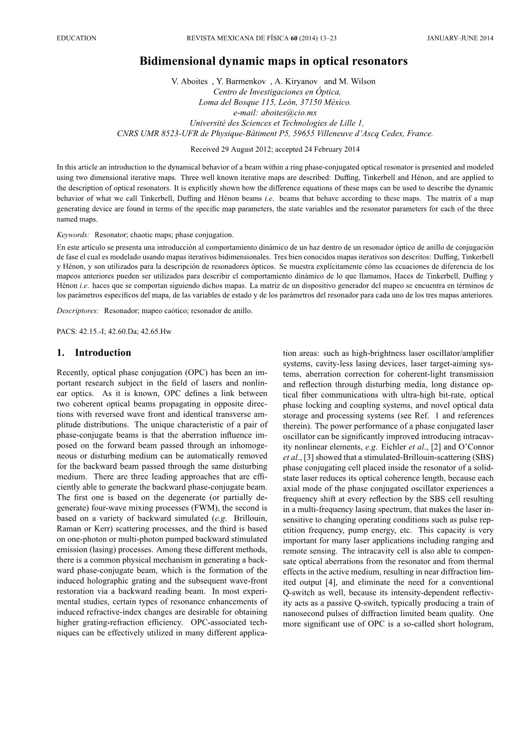 Bidimensional Dynamic Maps in Optical Resonators