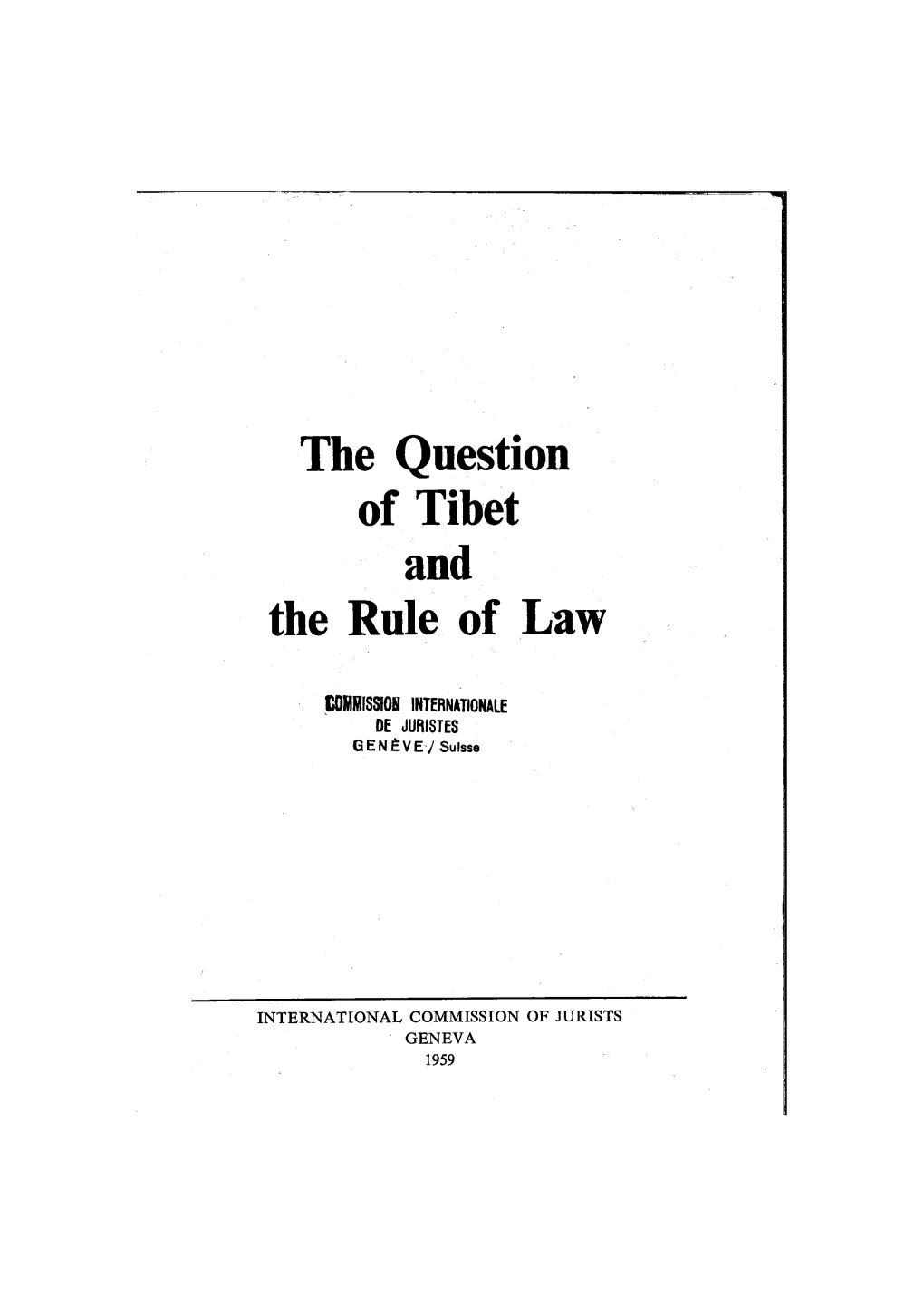 The Question of Tibet and the Rule of Law