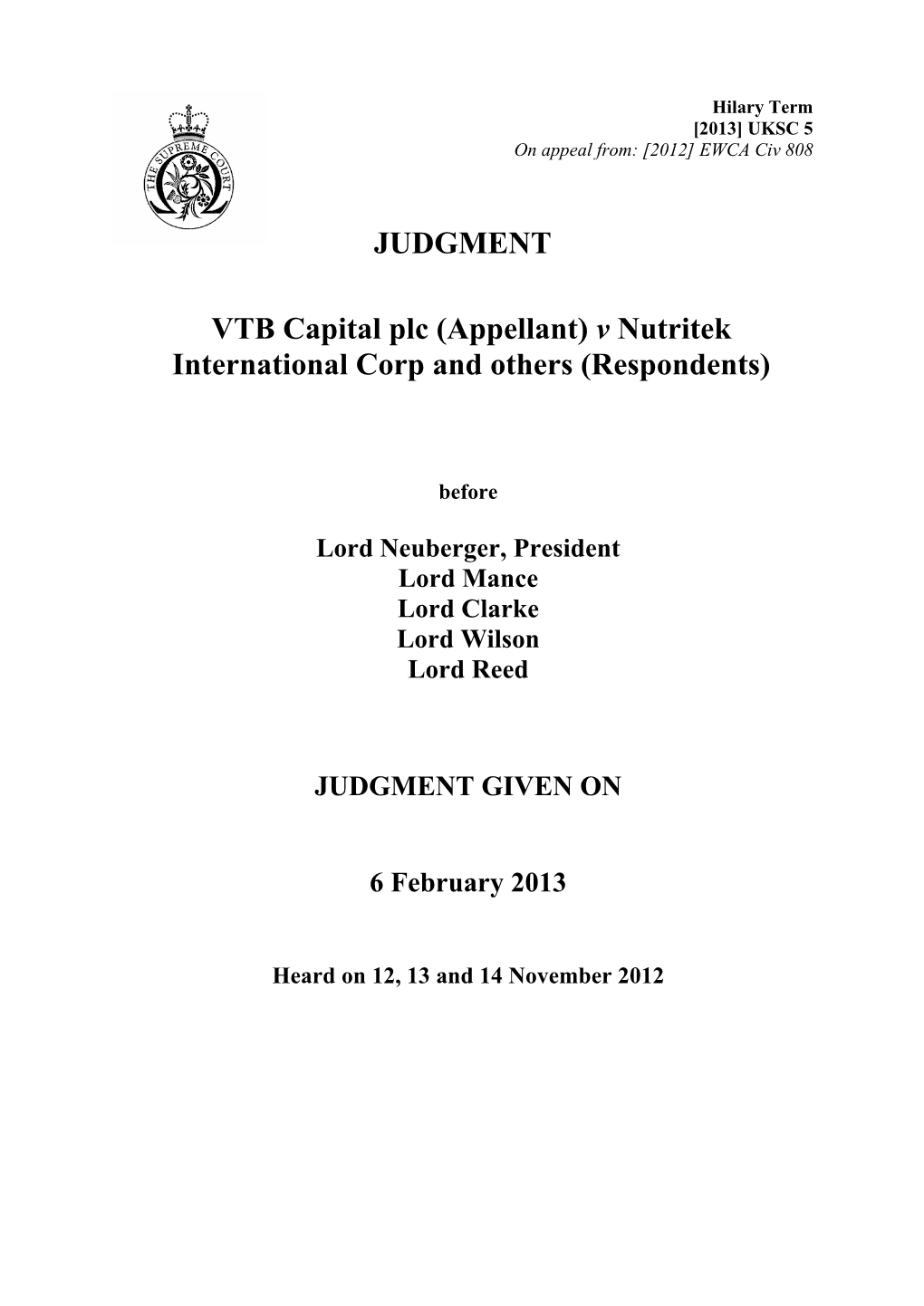 VTB Capital Plc (Appellant) V Nutritek International Corp and Others (Respondents)