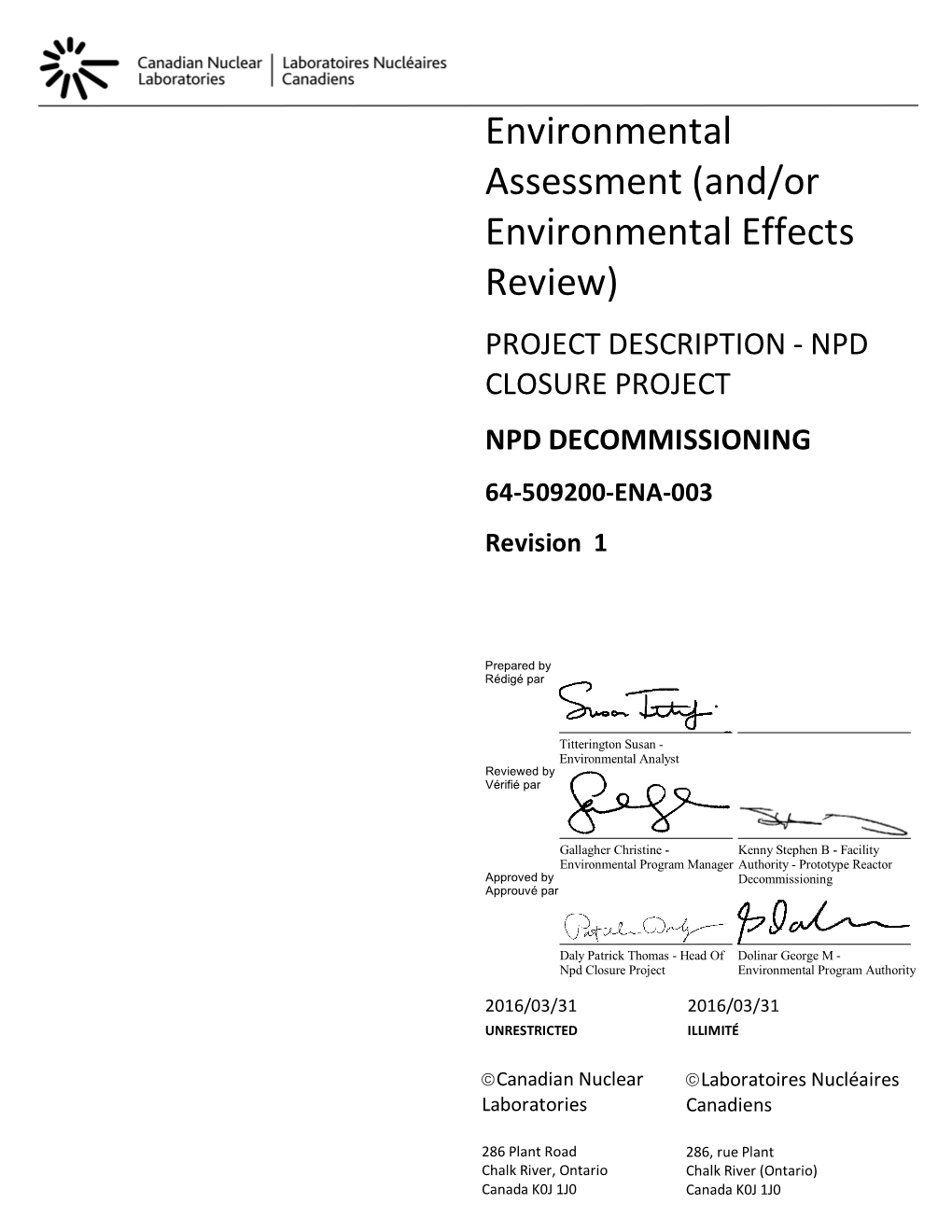 Environmental Assessment (And/Or Environmental Effects Review) PROJECT DESCRIPTION - NPD CLOSURE PROJECT NPD DECOMMISSIONING 64-509200-ENA-003 Revision 1