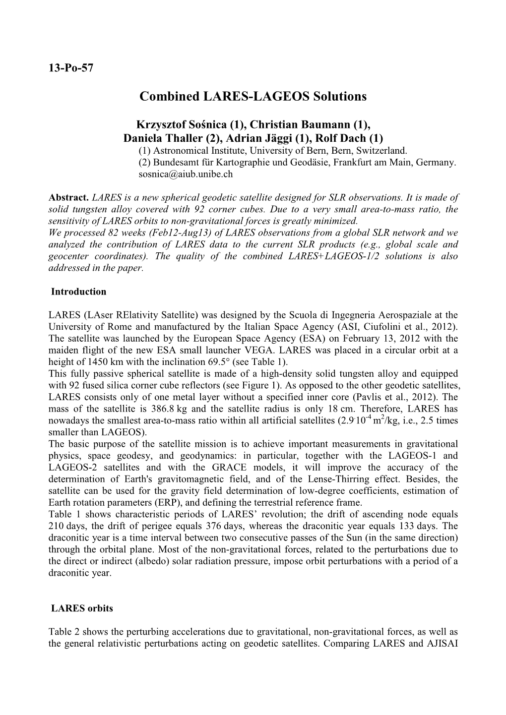 Combined LARES-LAGEOS Solutions