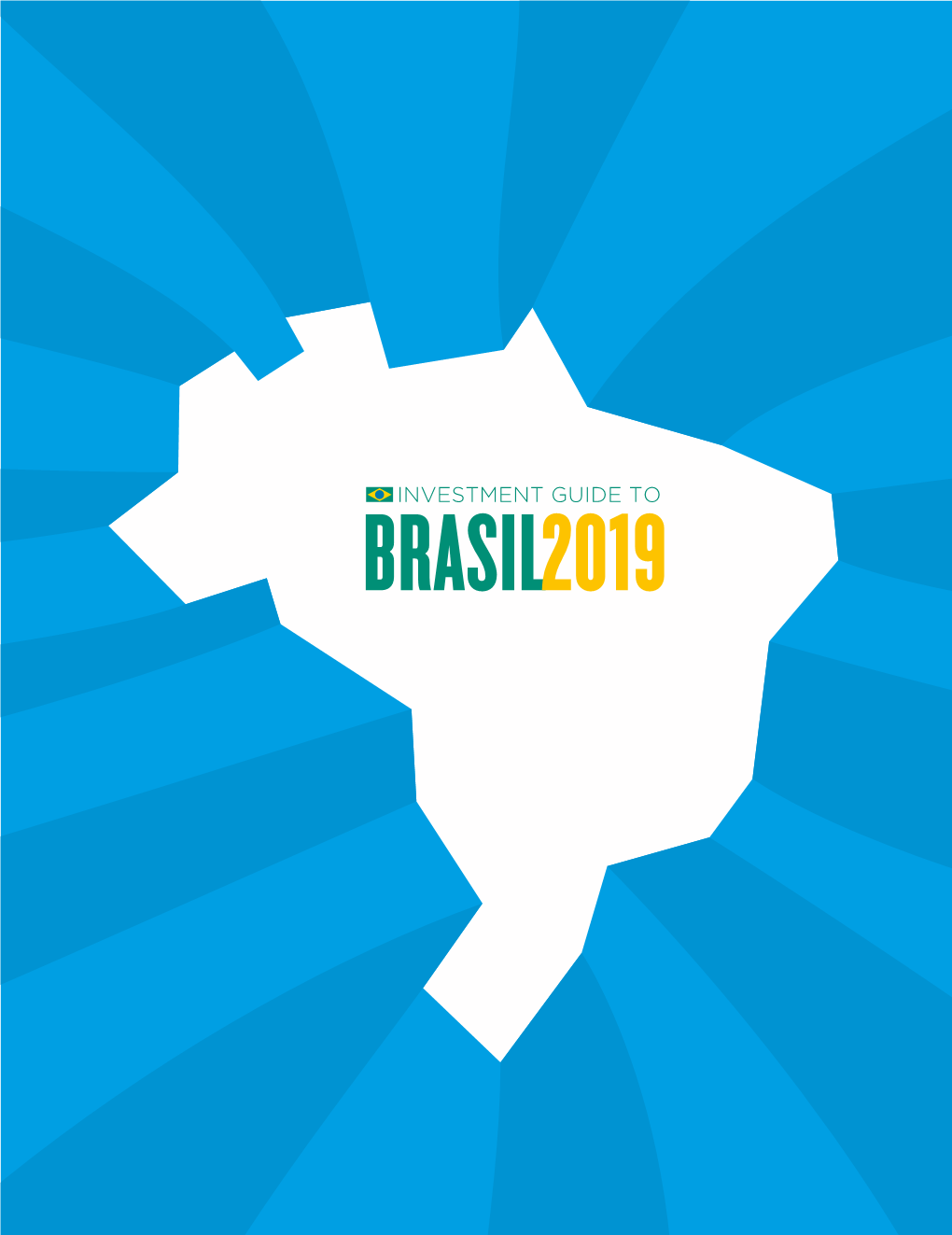 Investment Guide to Brazil 2019