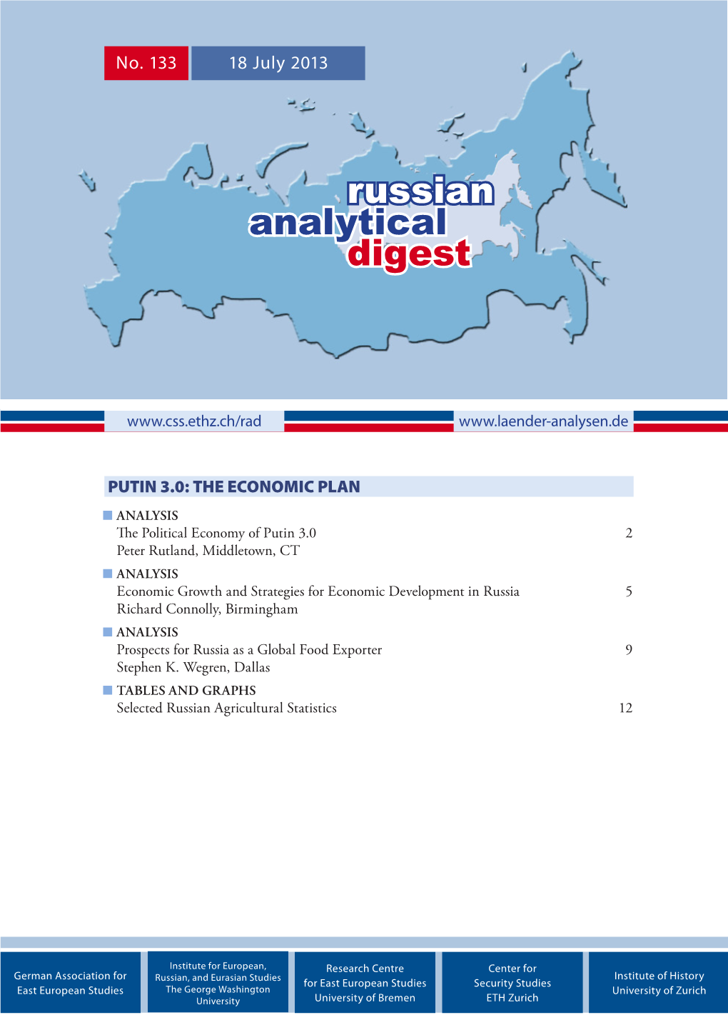 Russian Analytical Digest No 133: Putin 3.0: the Economic Plan