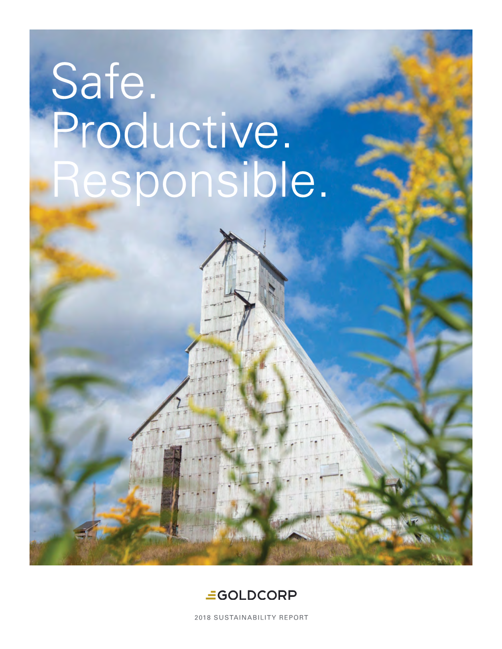 Safe. Productive. Responsible
