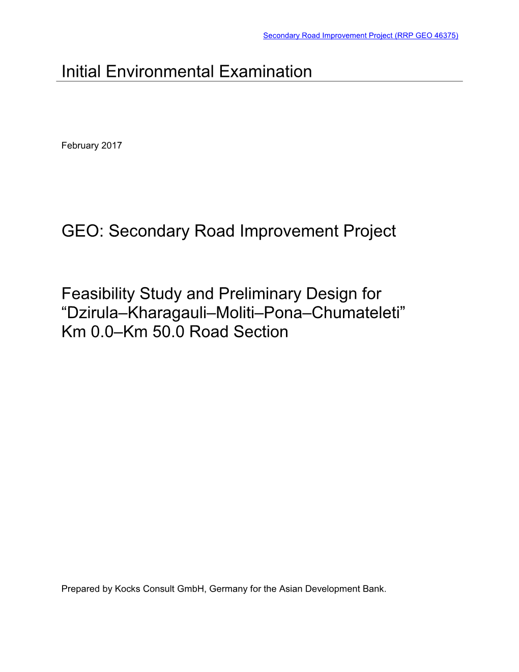 Initial Environmental Examination GEO: Secondary Road Improvement Project